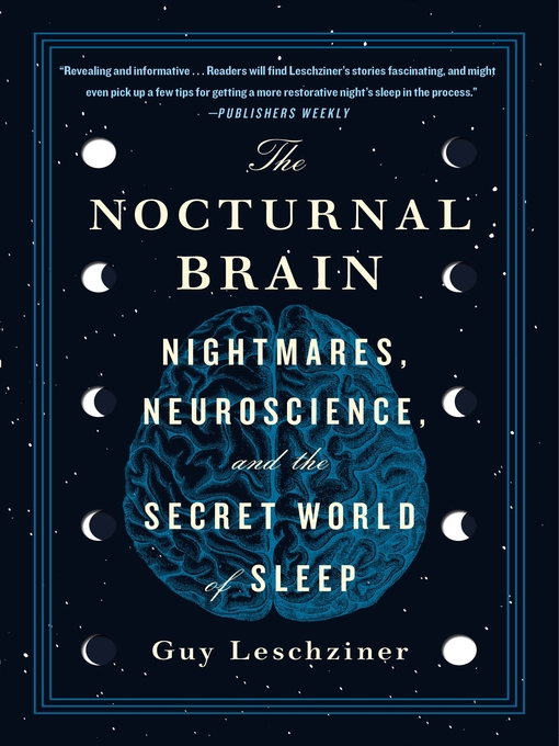 Title details for The Nocturnal Brain by Dr. Guy Leschziner - Wait list